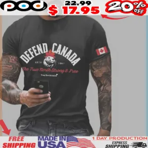 Defend Canada Beaver Estd 1867 The True North Strong & Free True North Union Shirt