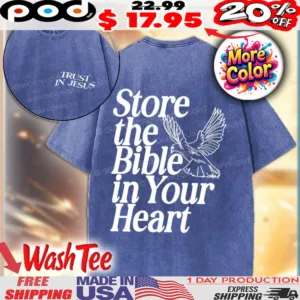 Dove Store The Bible In Your Heart Trust In Jesus Christian Shirt