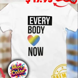 Everybody love now heart pride LGBT shirt