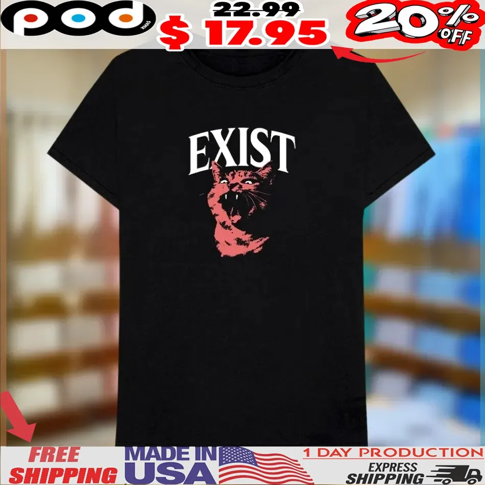 Exist Cat Shirt