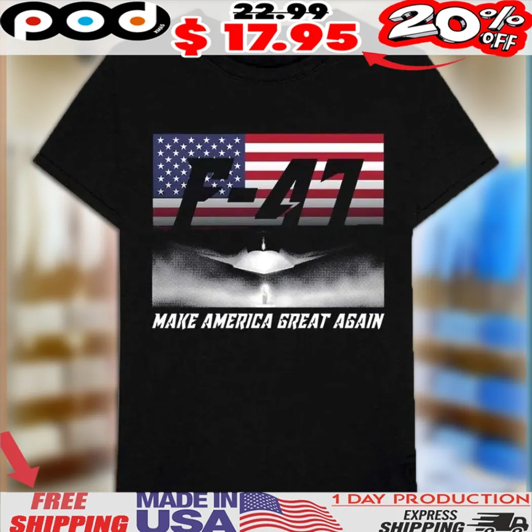 F 47 Air Force Fighter Jet Donald Trump F-47 Jet Flag Shirt