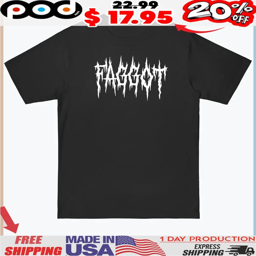 Faggot black death metal typography Shirt