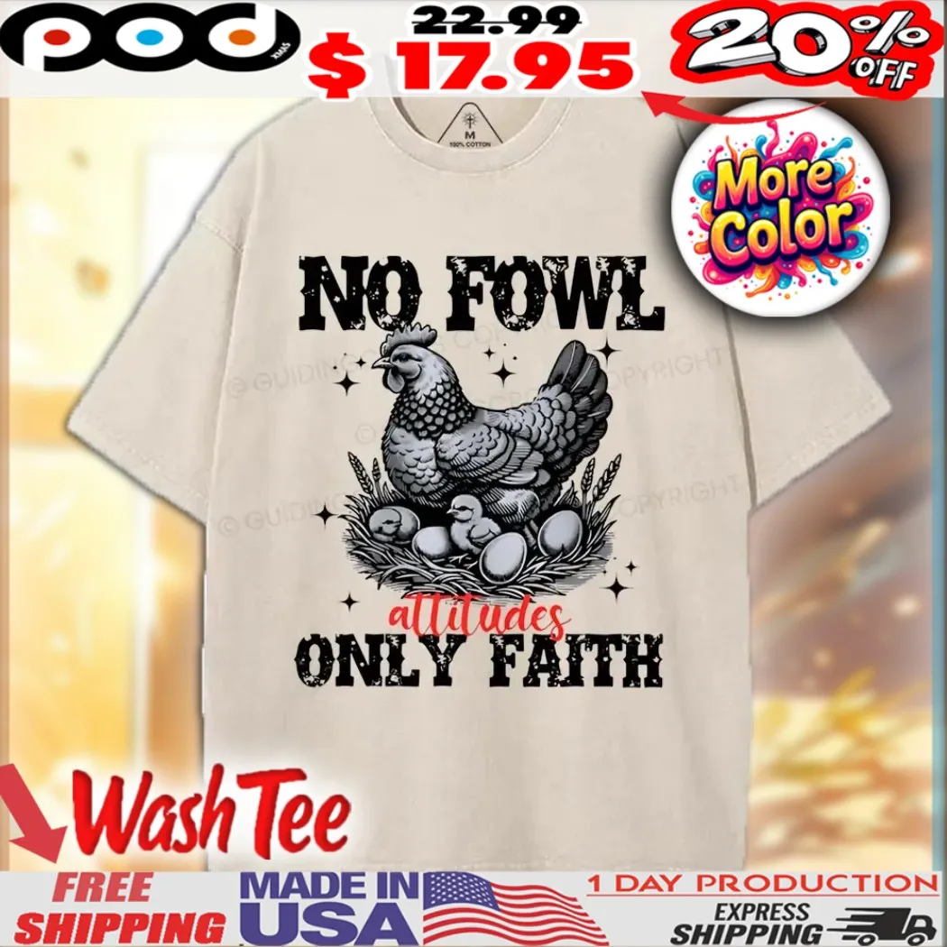 Faithful Chicken No Fowl attitudes Only Faith Christian Vintage shirt