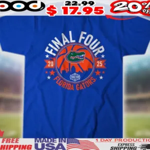 Florida Gators basketball Final Four 2025 shirt