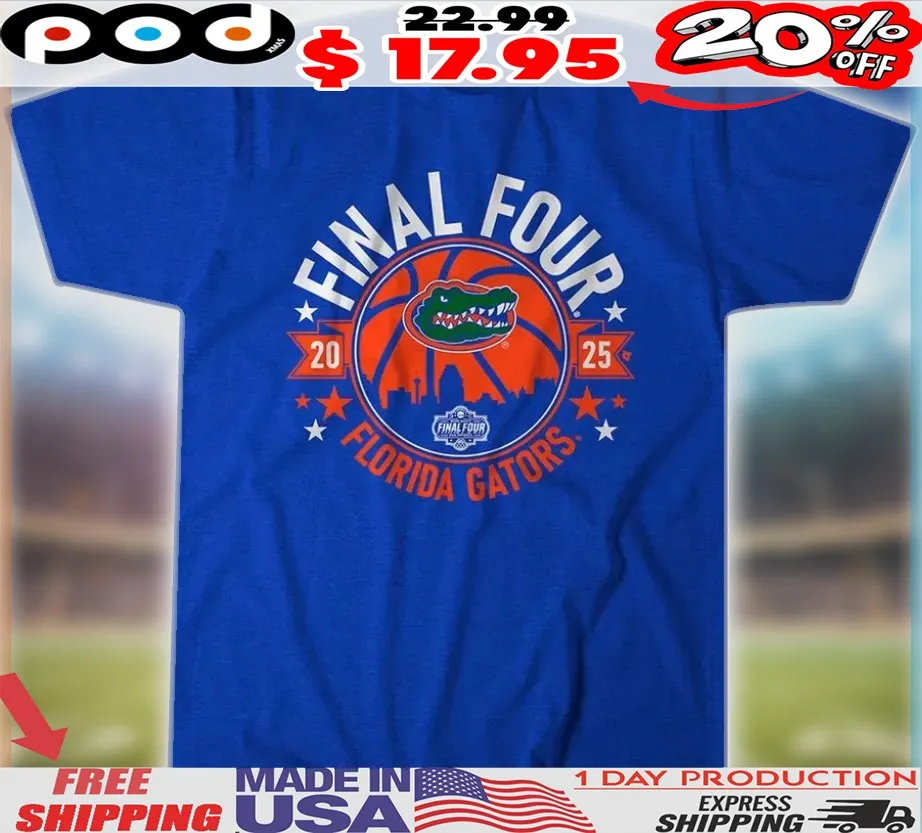 Florida Gators basketball Final Four 2025 shirt
