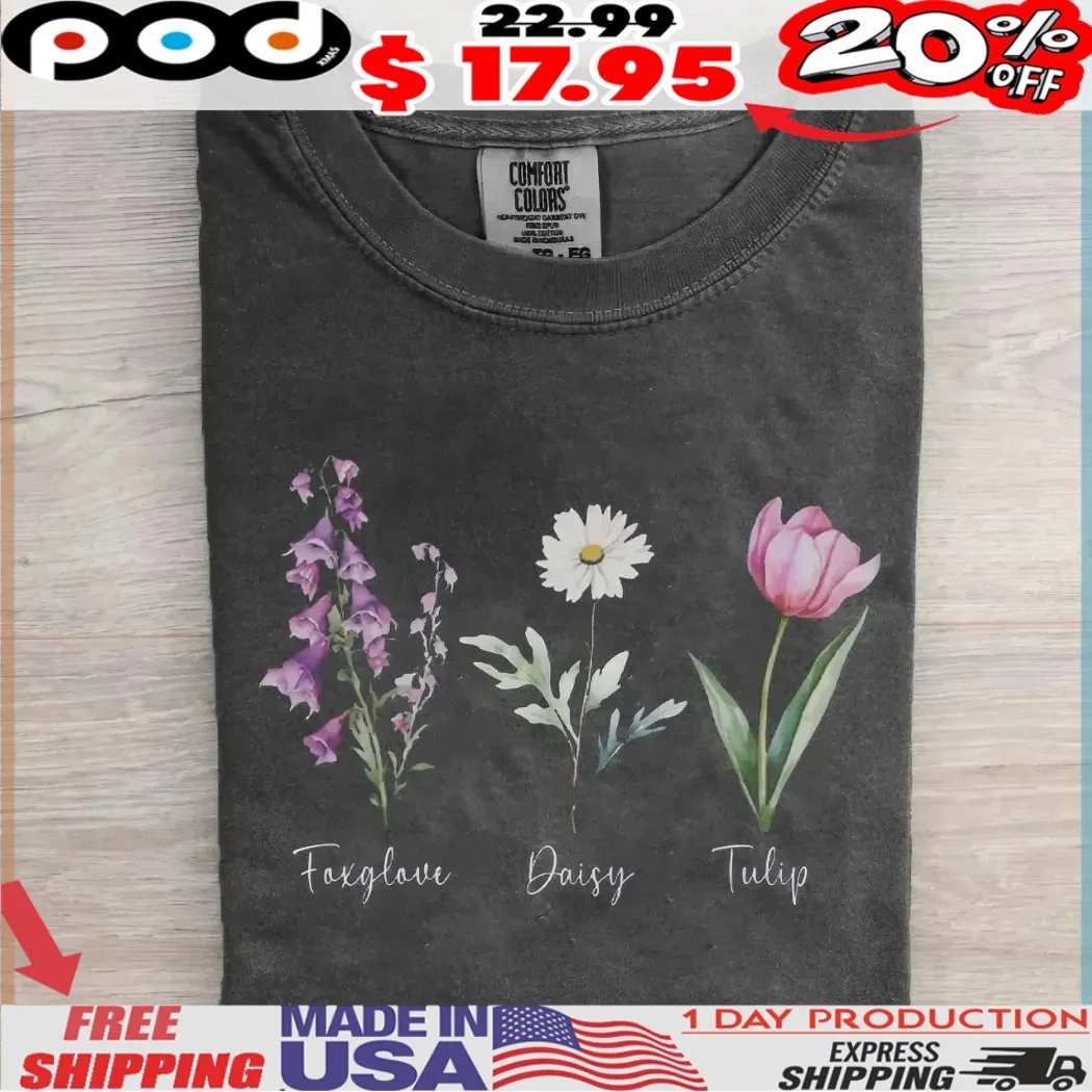 Foxglove Daisy Tulip FDT Flower Shirt