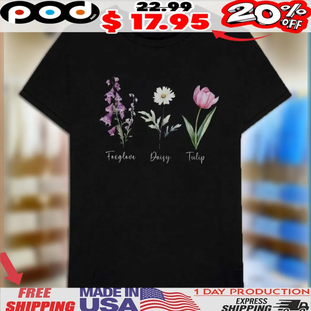 Foxglove Daisy Tulip FDT Shirt