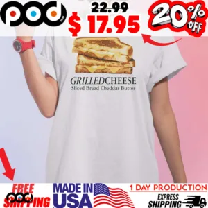 Grilled cheese sliced bread cheddar butter shirt