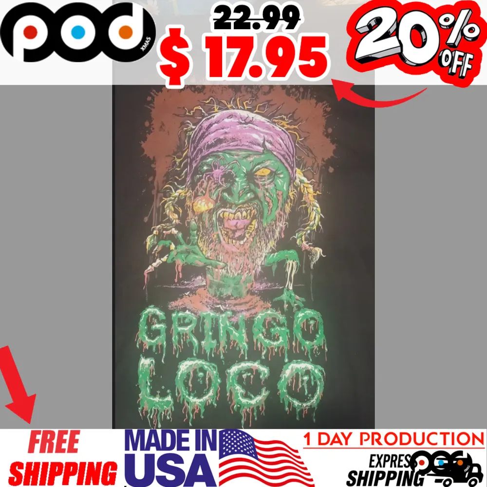Gringo loco zombie vintage horror shirt