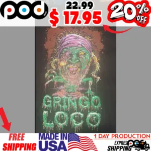 Gringo loco zombie vintage horror shirt