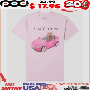 Hamster I Can't Drive Pink Car Shirt