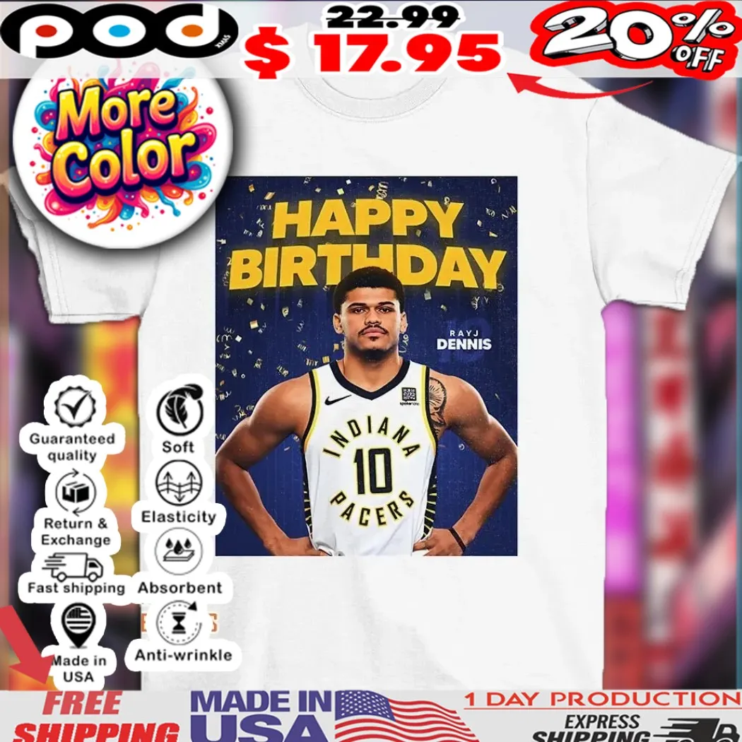 Happy Birthday to Rayj Dennis shirt