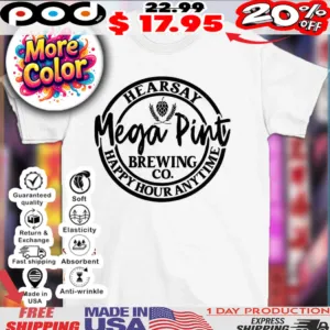 Hearsay mega pint justice for Johnny happy hour anytime shirt
