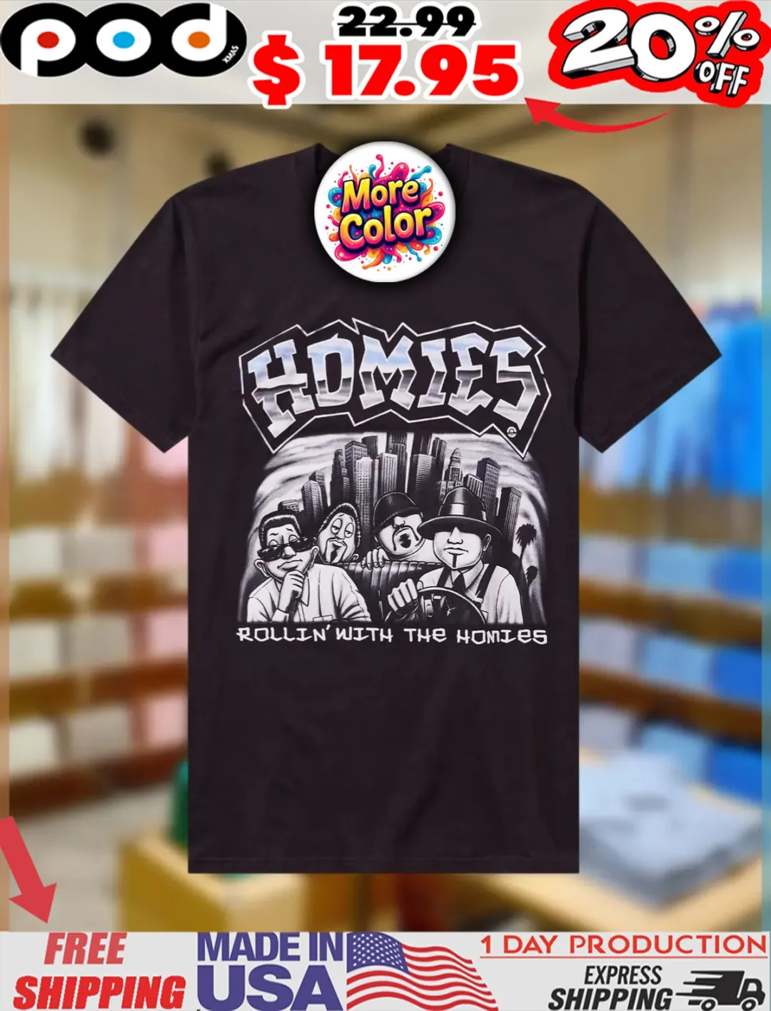 Homies Rollin' With The Homies Shirt
