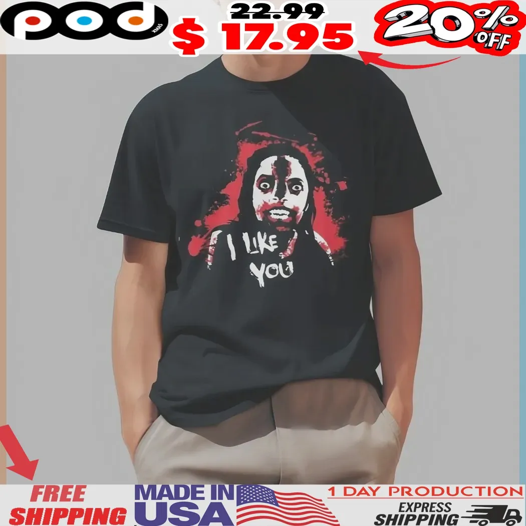 Horror Face Graphic I Like You Shirt