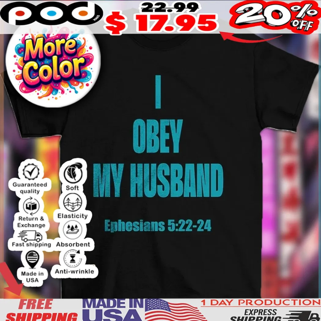 I obey my husband ephesians 5 22-24 vintage shirt