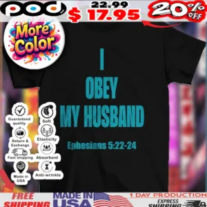 I obey my husband ephesians 5 22-24 vintage shirt
