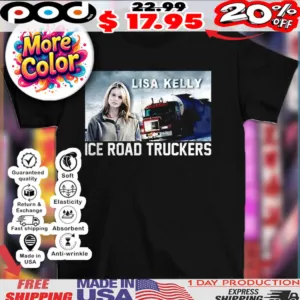 Ice road truckers Lisa Kelly vintage shirt