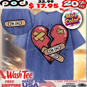 I'm Ok Psalm 147 3 Christian He Heals The Brokenhearted Shirt