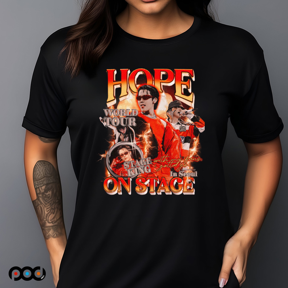 J Hope On The Stage World Tour Stage With My King I Gotta Go In Seoul Pose 2025 Shirt