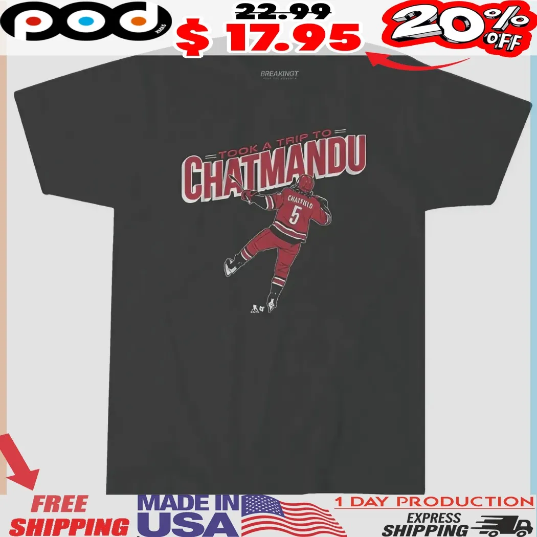 Jalen Chatfield took a trip to Chatmandu Carolina Hurricanes Hockey shirt