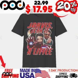 Jarvis Jerk It A Little Iron Man Captain America Shirt