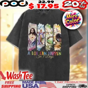 Jesus Christ Cross A Lot Can Happen In 3 Days Christian Shirt