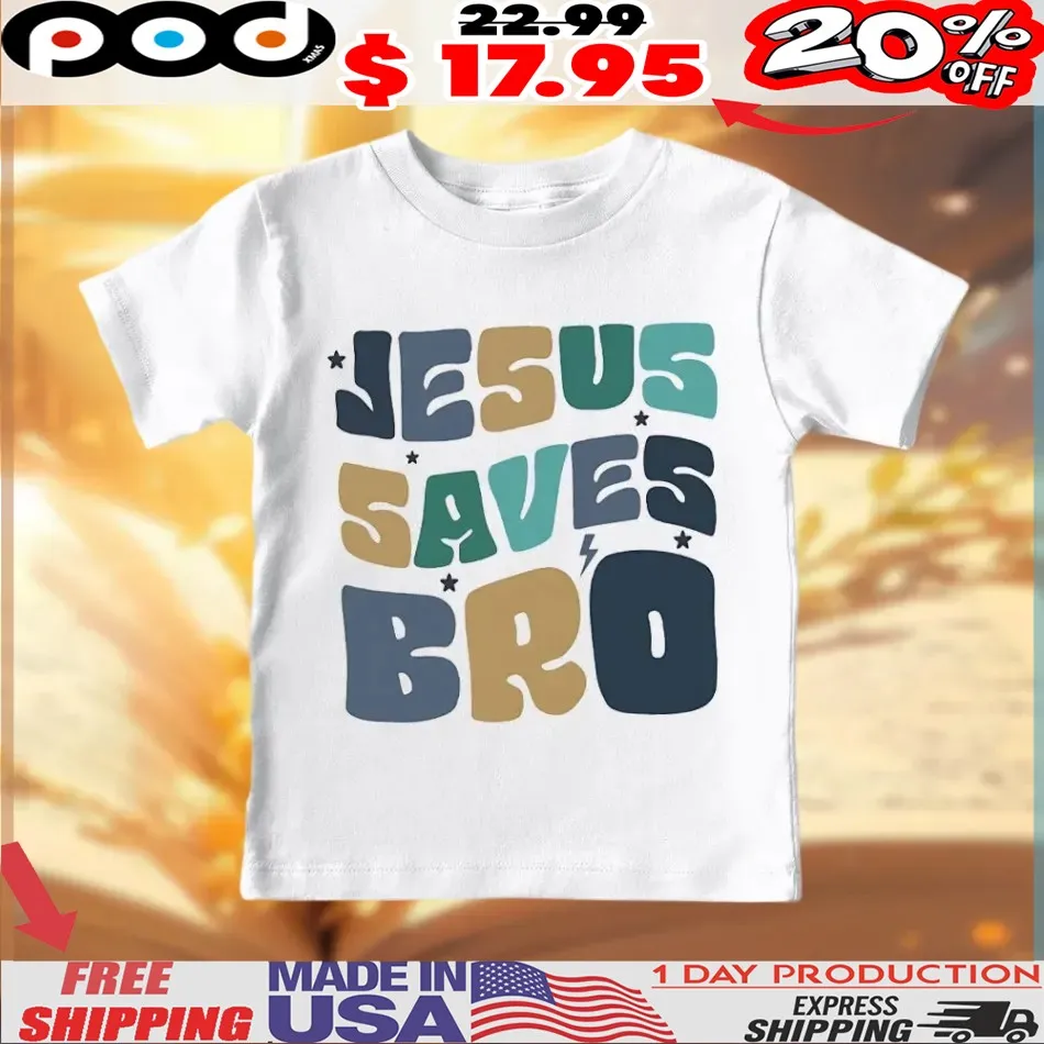 Jesus Saves Bro Kids Easter Day Shirt
