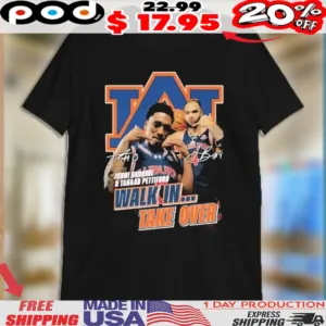 Johni Broome & Tahaad Pettiford Walk In Take Over Auburn Tigers Signatures Shirt