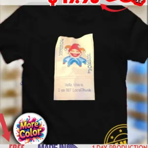 Joker hello there I am not LocalThunk shirt