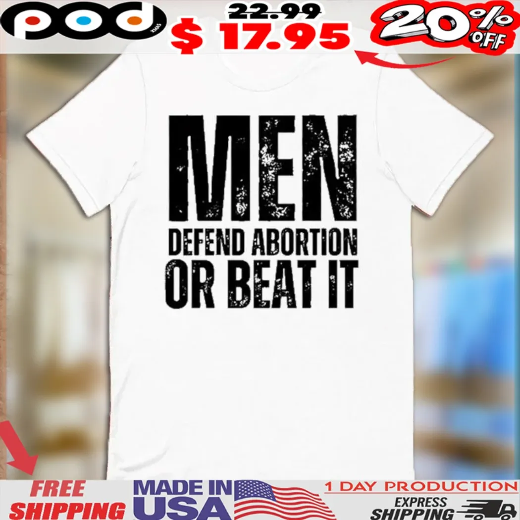 Joyelle Nicole Johnson Wearing Men Defend Abortion Or Beat It Vintage Shirt