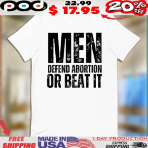 Joyelle Nicole Johnson Wearing Men Defend Abortion Or Beat It Vintage Shirt