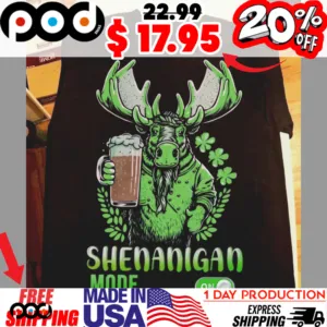 Leprechaun Beer Moose St.patrick's Day Shenanigan Mode On Shirt