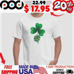 Lucky Shamrock The Father The Son, and The Holy Spirit Saint Patricks Day Pray for Us St Patrick's Shirt