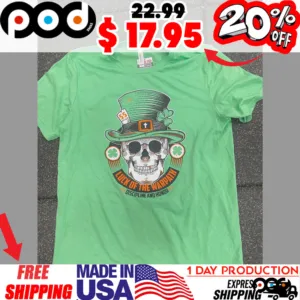 Lucky of the warpath discipline and horror St. Patrick’s Day Skull shirt