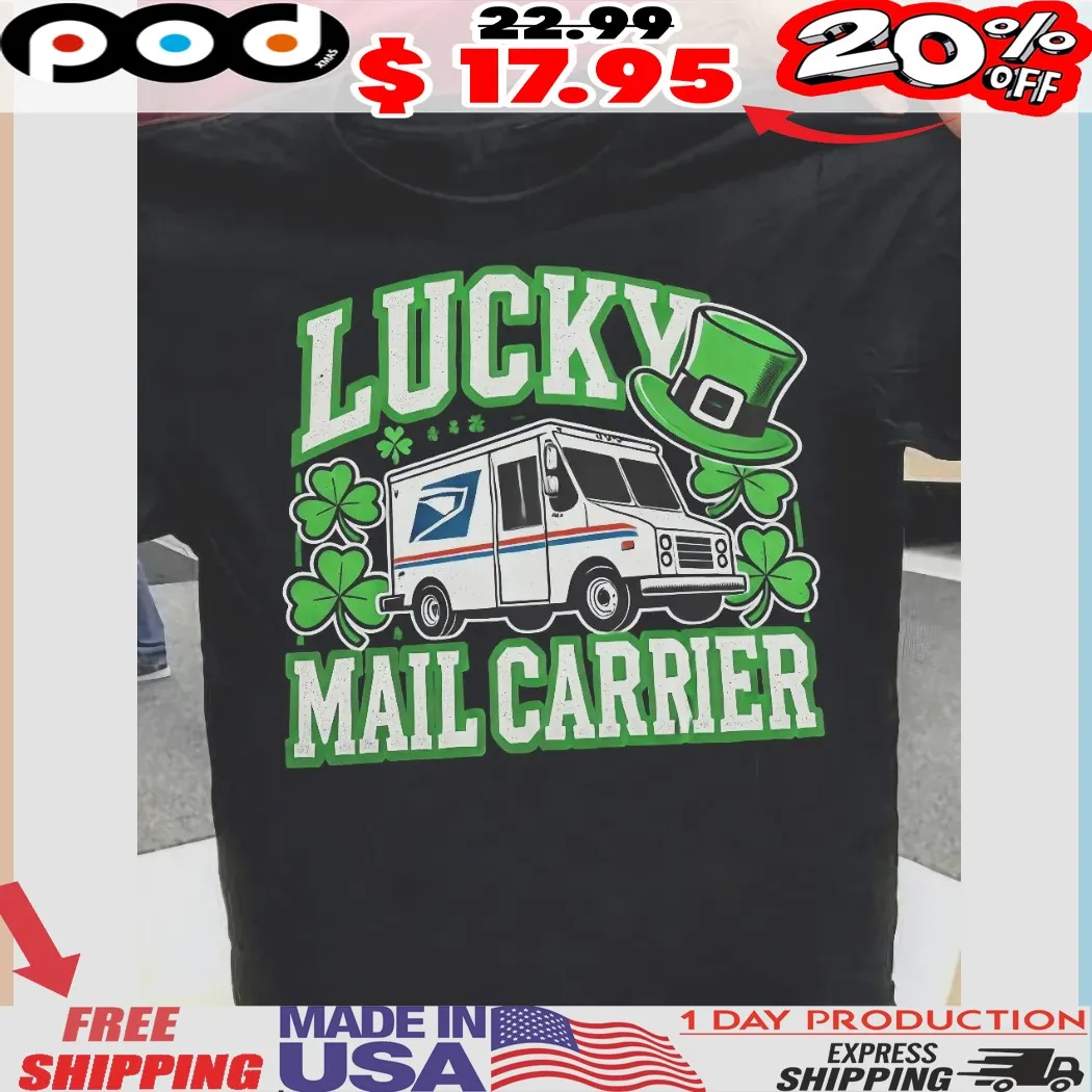 Mail Truck Lucky Mail Carrier Ups St Patrick's Day Shirt