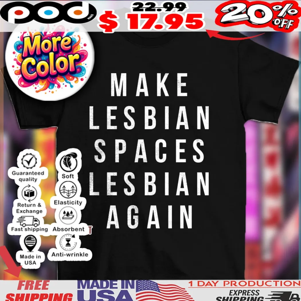 Make Lesbian Spaces Lesbian Again Jenny Watson shirt