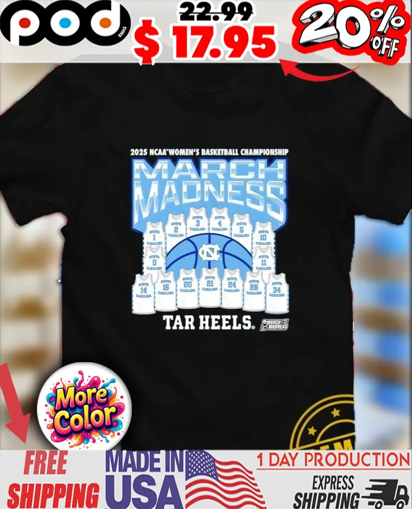 March Madness North Carolina Tar Heels 2025 NCAA Women’s Basketball Championship jerseys logo shirt