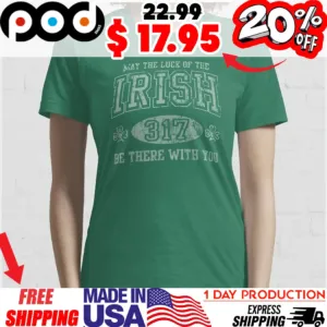 May The Luck Of The Irish 317 Be There With You Shamrock St Patrick's Day Retro Shirt