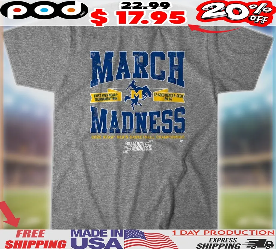 McNeese State Cowboys March Madness Upset 2025 NCAA Men_s Basketball Championship Shirt