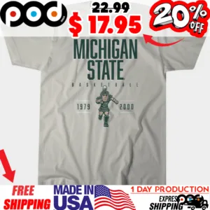 Michigan State Spartans Basketball Champs Years 1979 2000 MSU Shirt