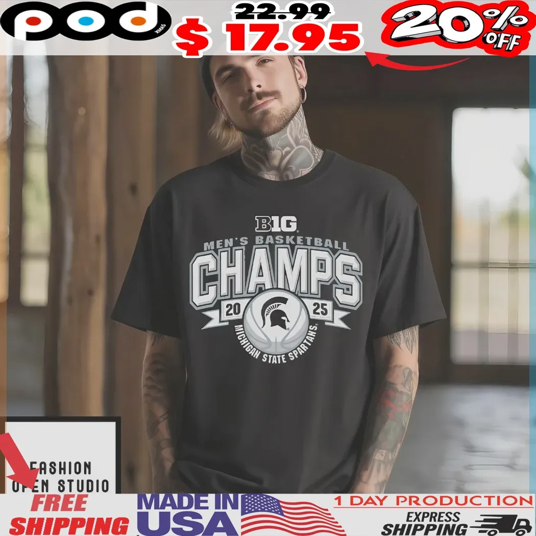 Michigan State Spartans Men's Basketball Big Ten Champs Regular Season Champions 2025 Shirt Michigan State Spartans Men's Basketball Big Ten Champs Regular Season Champions 2025 Shirt