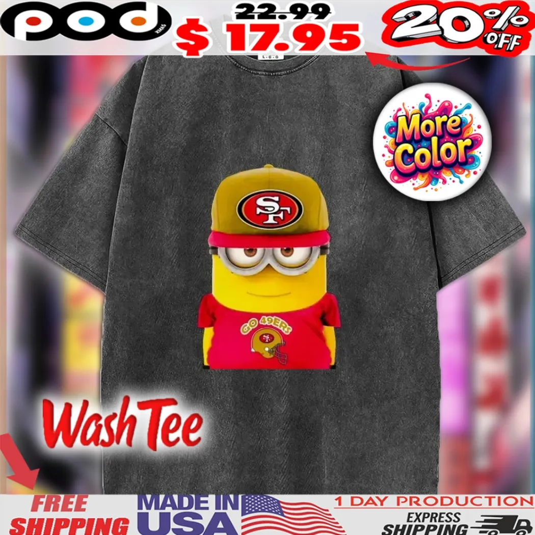 Minions San Francisco 49ers Go 49ERS Cute & Funny NFL Shirt