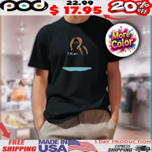 Morning routine 7 40am shirt