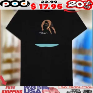 Morning routine paint 7 36 am shirt