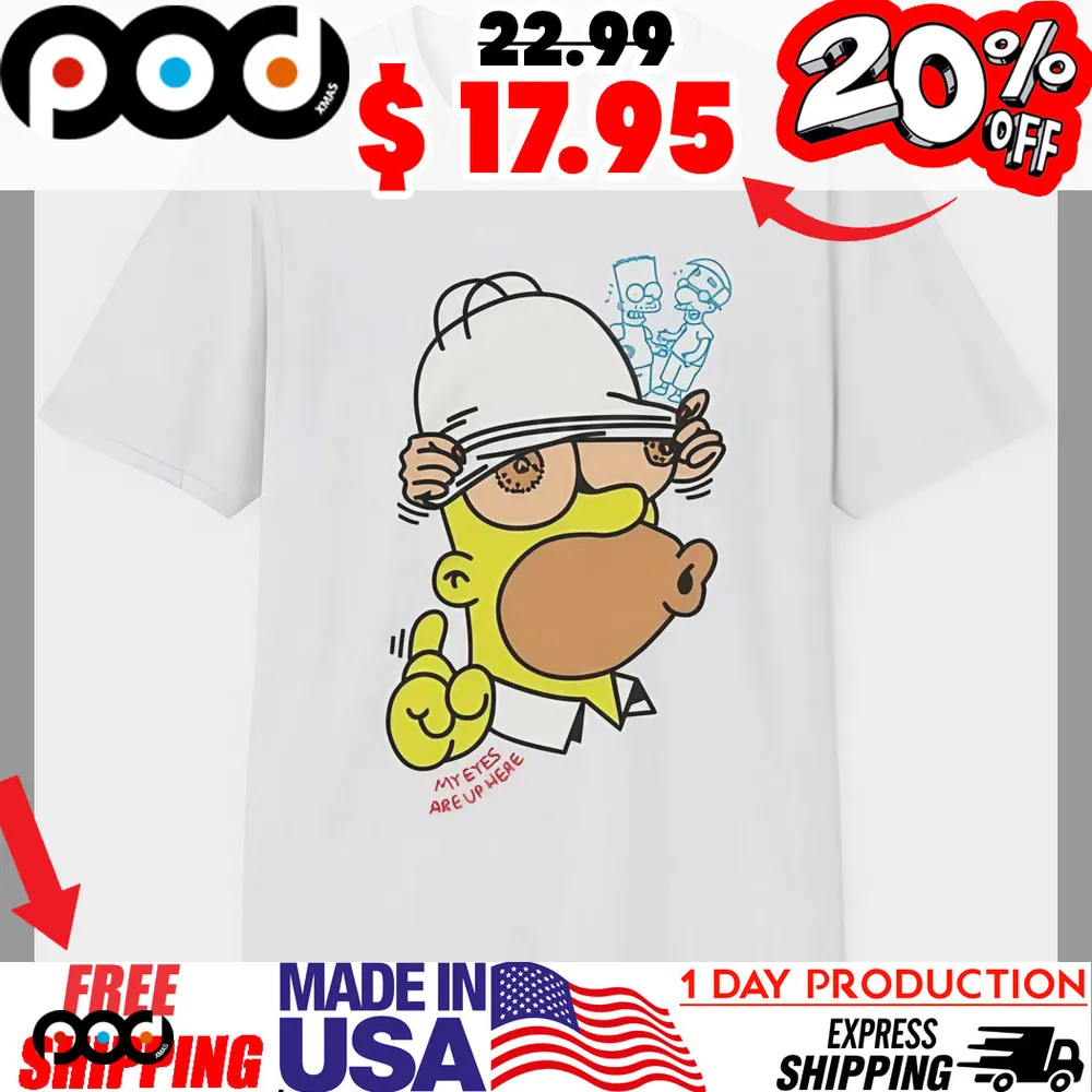 My Eyes Are Up Here by Ermsy Simpsons Cartoons Shirt