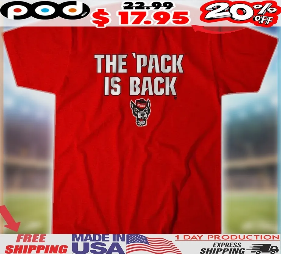 Nc State Wolfpack The Pack Is Back Shirt