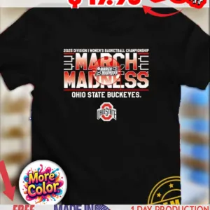 Ohio State Buckeyes March Madness 2025 NCAA Division I Women’s Basketball Championship shirt