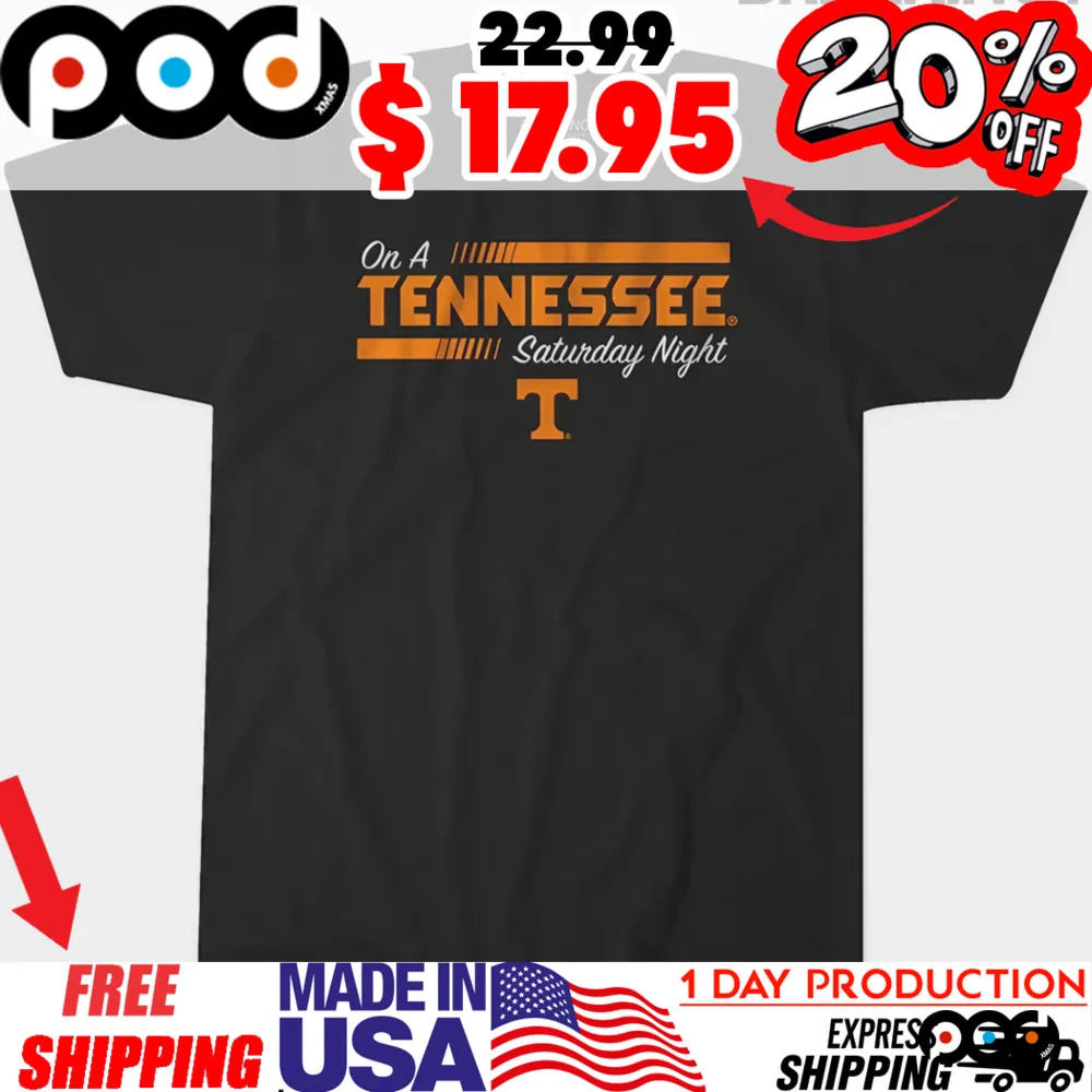 On A Tennessee Saturday Night Tennessee Volunteer Logo Shirt