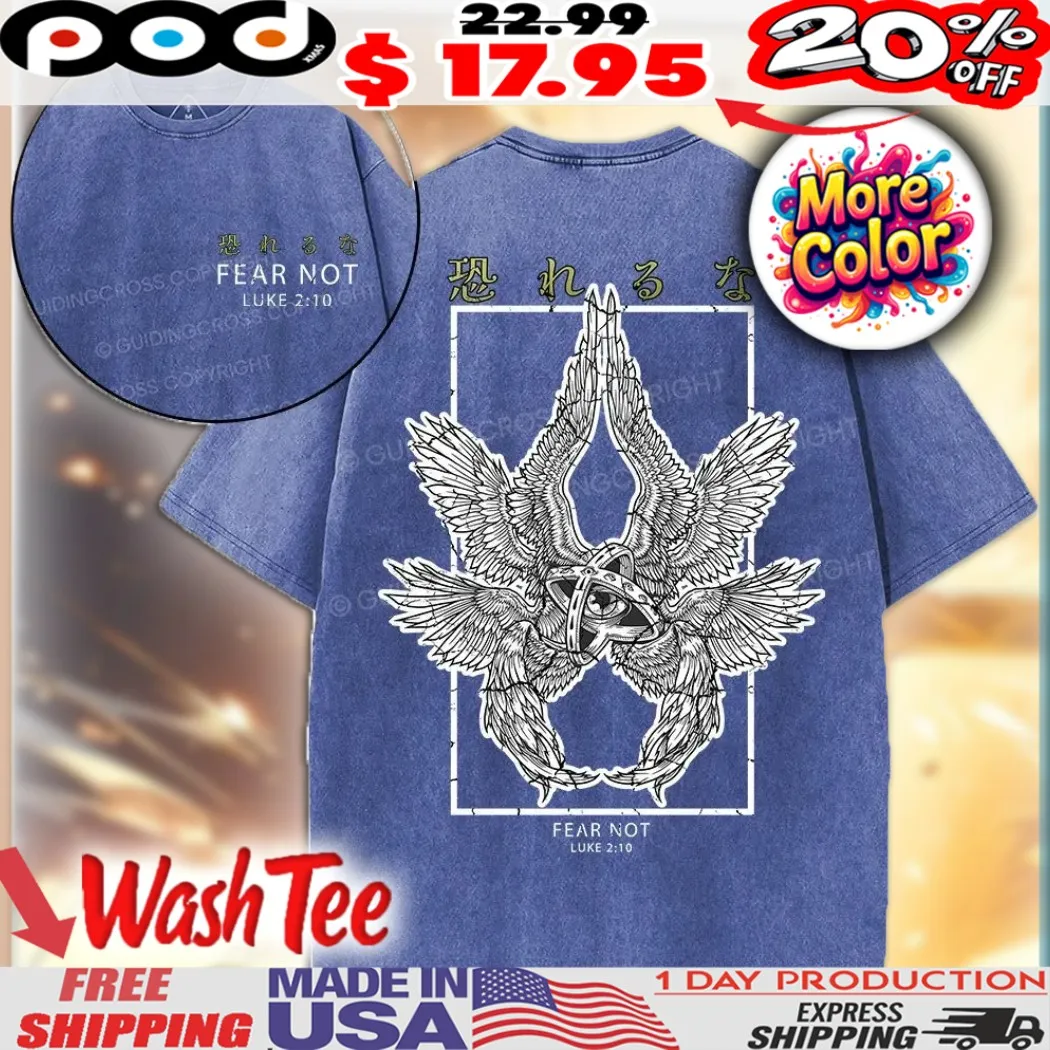 Ophanim Fear Not Luke 2 10 Christian Shirt